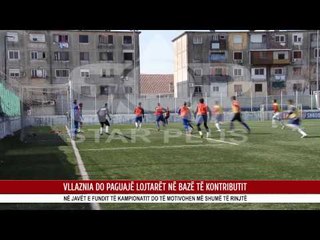 VLLAZNIA DO PAGUAJË LOJTARËT NË BAZË TË KONTRIBUTIT