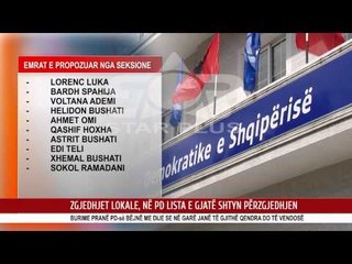 ZGJEDHJET LOKALE, NË PD LISTA E GJATË SHTYN PËRZGJEDHJEN