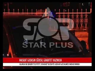 MASKAT GODASIN SËRISH, GRABITET KAZINOJA