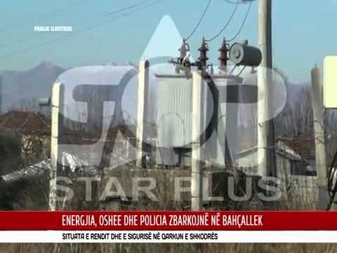 ENERGJIA, OSHEE DHE POLICIA ZBARKOJNË NË BAHÇALLEK