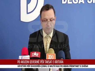 PD AKUZON QEVERINË PËR TAKSAT E RRITURA