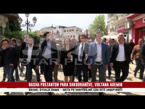 BASHA PREZANTON PARA SHKODRANËVE, VOLTANA ADEMIN