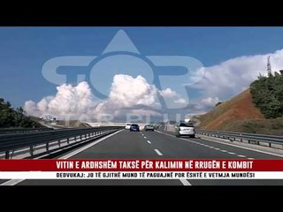 VITIN E ARDHSHËM TAKSË PËR KALIMIN NË RRUGËN E KOMBIT