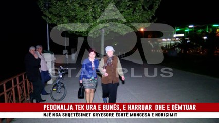 PEDONALJA TEK URA E BUNËS, E HARRUAR  DHE E DËMTUAR