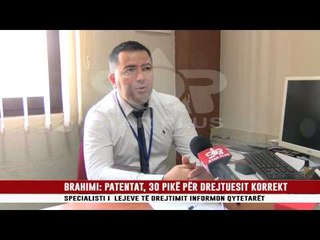 BRAHIMI: PATENTAT,30 PIKË PËR DREJTUESIT KORREKT