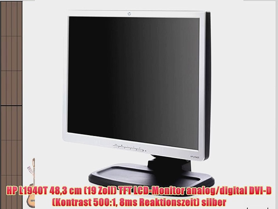 HP L1940T 483 cm (19 Zoll) TFT LCD-Monitor analog/digital DVI-D (Kontrast 500:1 8ms Reaktionszeit)