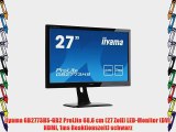 iiyama GB2773HS-GB2 ProLite 686 cm (27 Zoll) LED-Monitor (DVI HDMI 1ms Reaktionszeit) schwarz