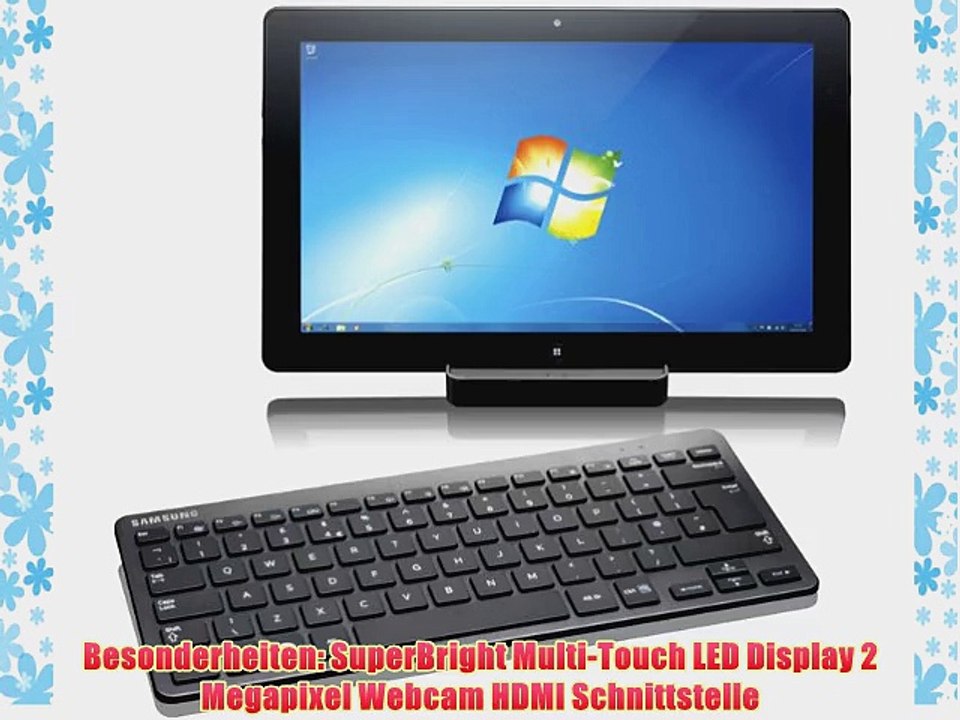 Samsung XE700T1A-H01DE 295 cm (116 Zoll) Tablet-PC (Intel Core i5 2467M 16GHz Intel GMA 3150