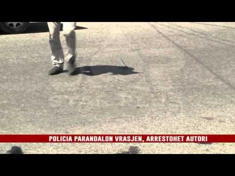 POLICIA PARANDALON VRASJEN, ARRESTOHET AUTORI