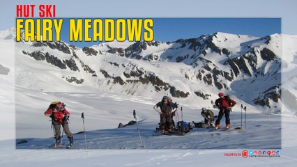 Fairy Meadows Hut Ski