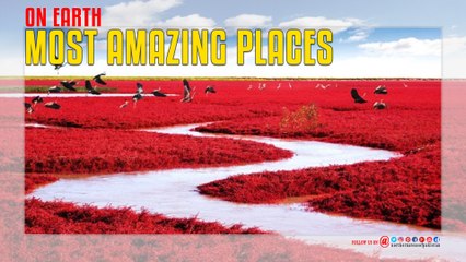 Most Amazing Places On Earth