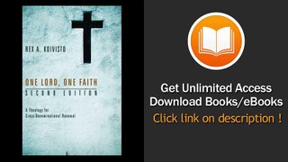 [Download PDF] One Lord One Faith Second Edition A Theology for Cross-Denominational Renewal