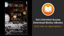 [Download PDF] Worlds of Their Own A Brief History of Misguided Ideas Creationism Flat-Earthism Energy Scams and the Velikovsky Affair