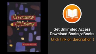 [Download PDF] The Ecumenical Gift Exchange