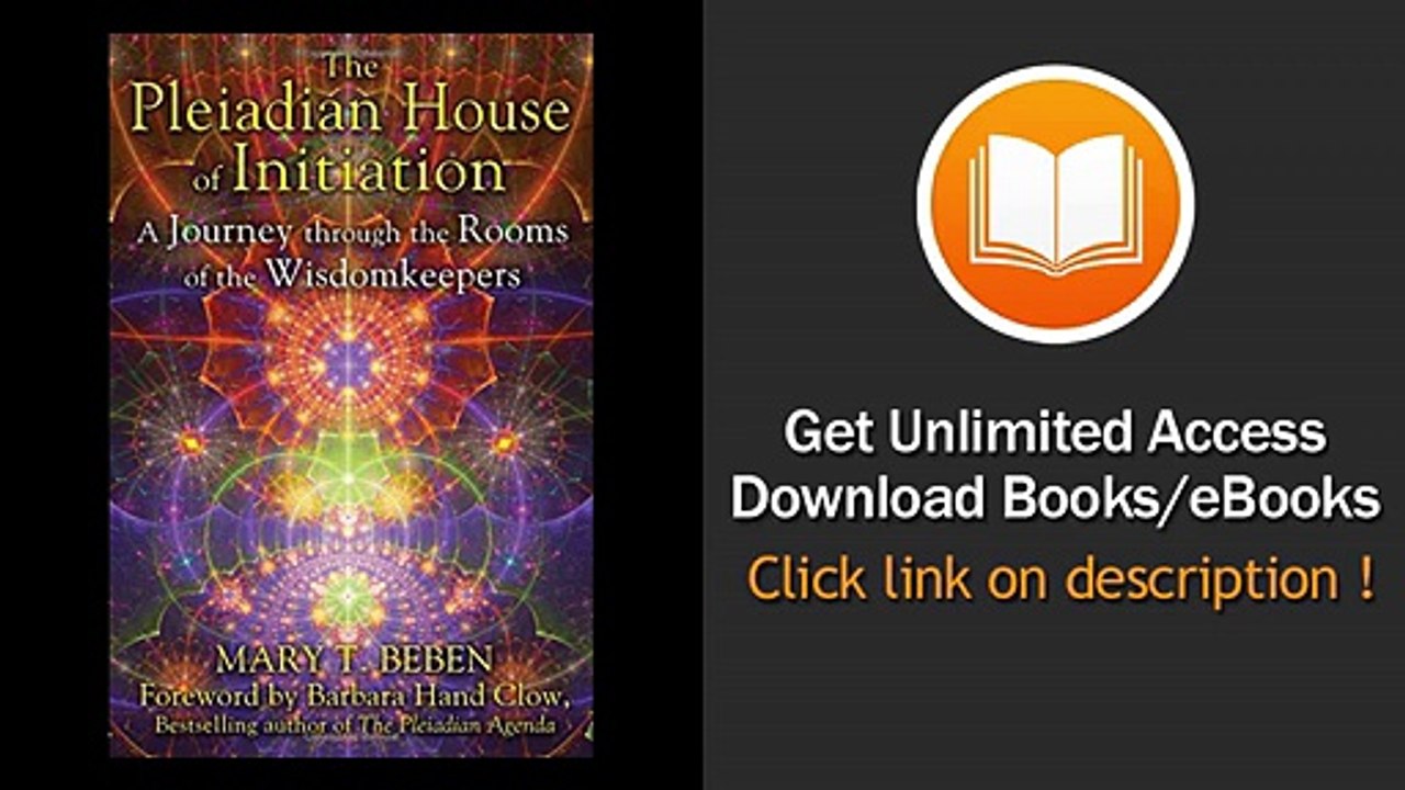 [Download PDF] The Pleiadian House of Initiation A Journey through the Rooms of the Wisdomkeepers