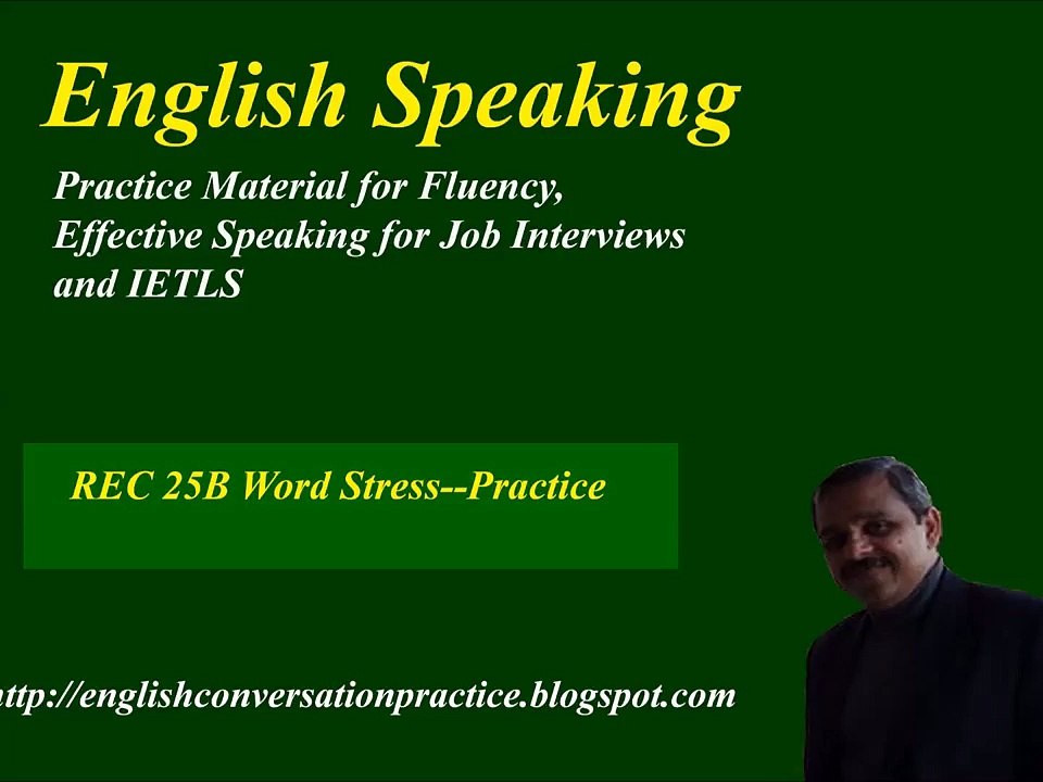 English speaking. IELTS speaking test preparation. Word stress practice