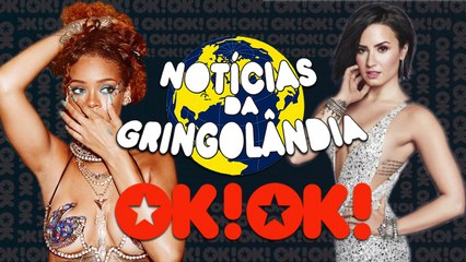 Rihanna em Barbados, Demi sexy e Cara Caramba de peruca