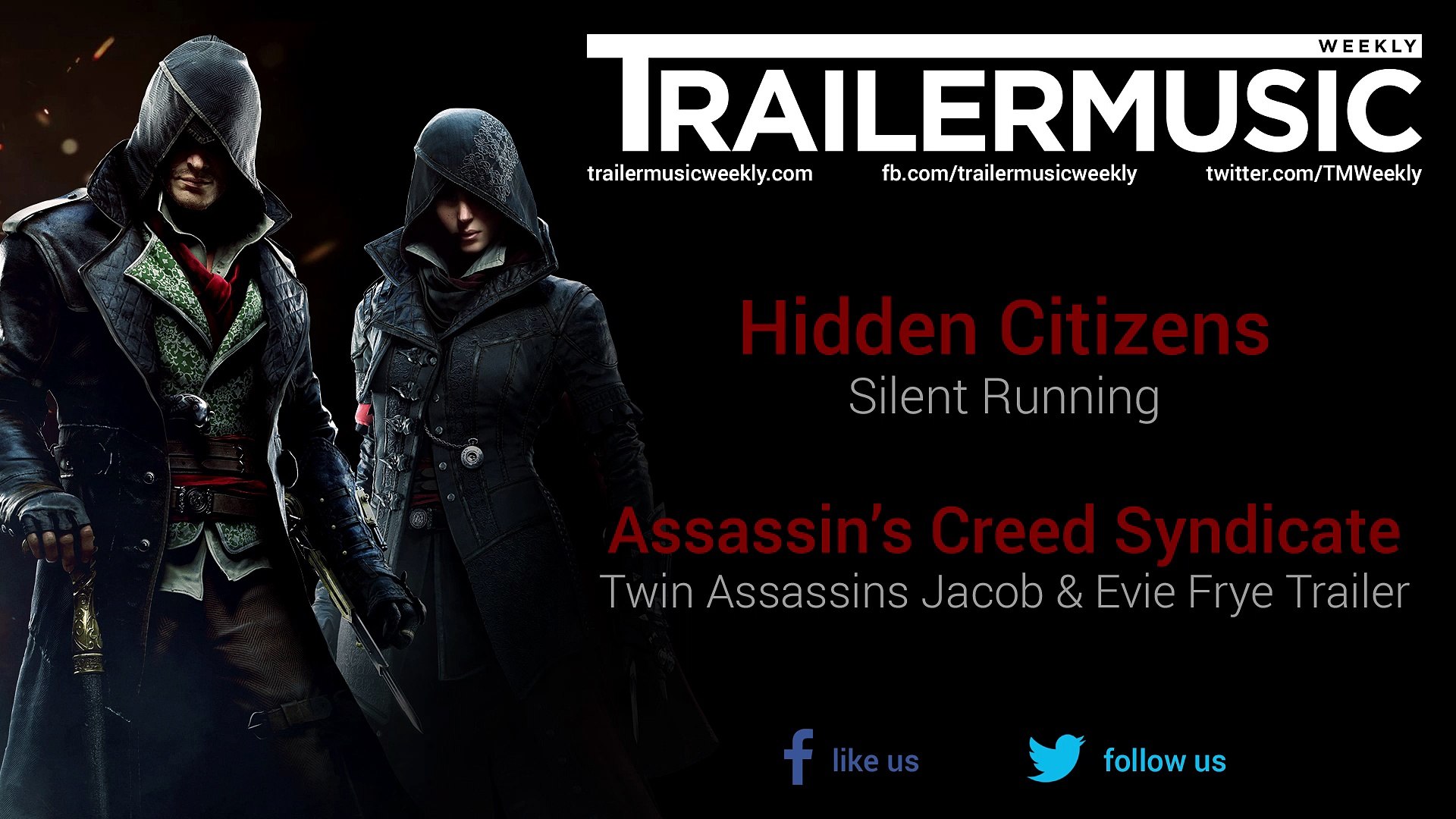 ⁣Assassin’s Creed Syndicate - Twin Assassins Jacob & Evie Frye Trailer Music (Hidden Citizens - S