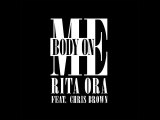 Rita Ora - Body On me feat. Chris Brown (Preview 2)