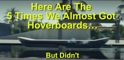 5 Times We Almost Got Hoverboards…But Didn't