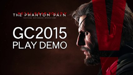 Metal Gear Solid V : The Phantom Pain - GamesCom 2015 Gameplay Trailer (VOST) [HD]