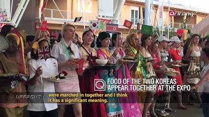 Food of the two Koreas appear together at the Expo