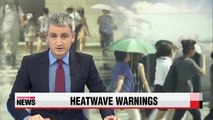 Heatwave warnings issued for most of Korea
