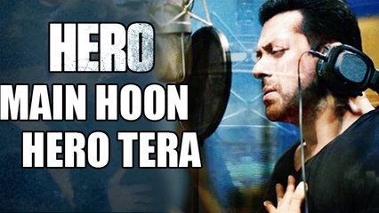 Main Hoon Hero Tera Official Song TEASER Releases | Salman Khan | Hero