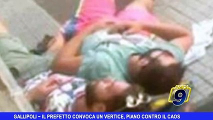 GALLIPOLI | Il Prefetto convoca un vertice, piano contro il caos