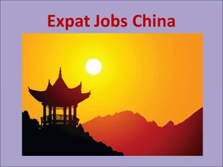 China Jobs and Employment for Foreigners