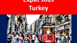 Turkey Jobs and Employment for Foreigners