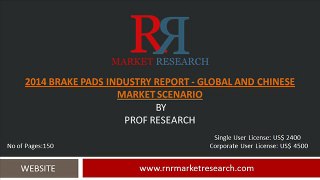 Brake Pads Market 2019 Forecasts for (Global, Chinese) Regions