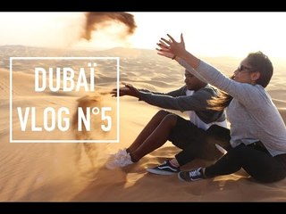 Cornerside à Dubai - DailyVlog #5 : Safari dans le désert !