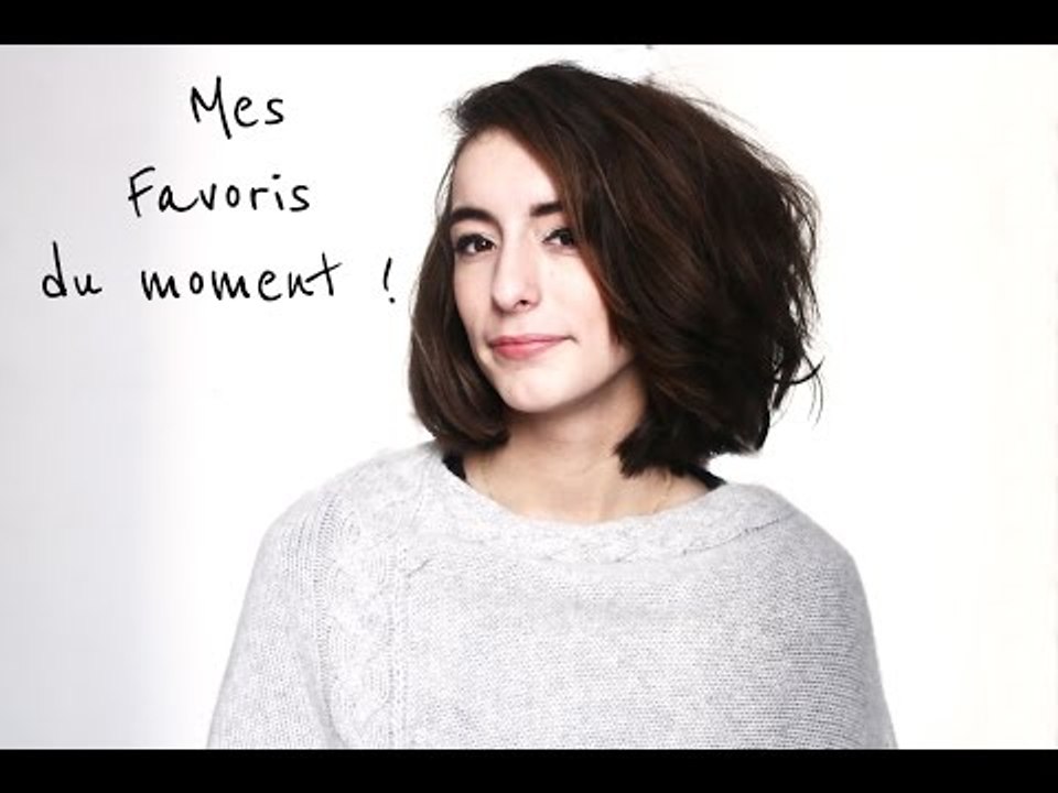 Favoris du moment ! Décembre/Janvier