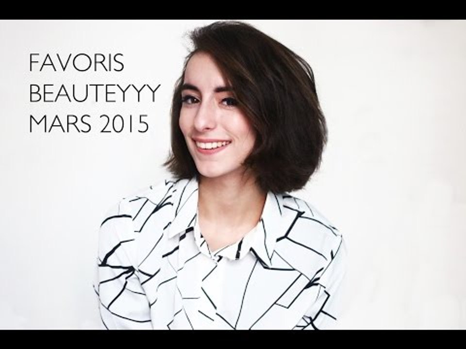 favoris beauteyyy - mars 2015