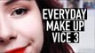 EVERYDAY MAKE UP AND RED LIPS w/ VICE 3 | Because Cats
