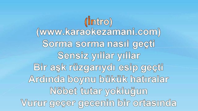 Gökhan Özen - Herşeyde Biraz Sen Varsın - 2003 TÜRKÇE KARAOKE