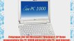 Asus Eee PC 1000H 254 cm (10 Zoll) WSVGA Netbook (Intel Atom N270 16GHz 1GB RAM 160GB HDD XP