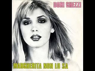 Dori Ghezzi   Margherita non lo sa