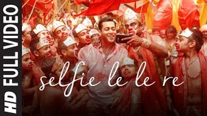 Selfie Le Le Re (Bajrangi Bhaijaan) - Full VIDEO Song HD