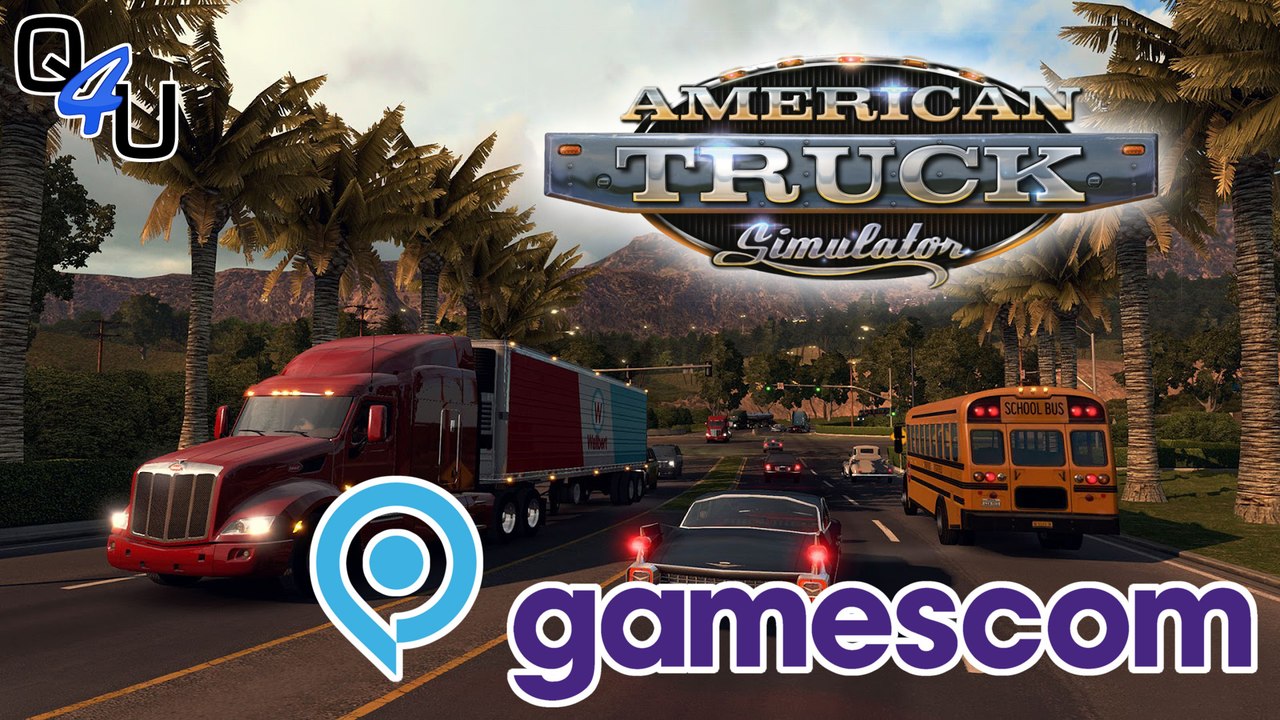gamescom 2015: American Truck Simulator - Official Trailer