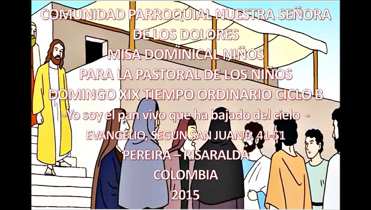 VIDEO HOJITA EVANGELIO DOMINGO XIX TO B