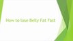How To Lose Belly Fat Fast   Lose Weight (2 Secrets)
