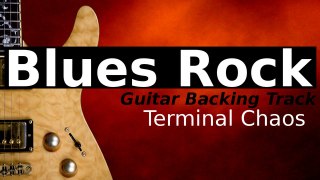 HEAVY BLUES ROCK Backing Track for Guitar in E Minor - Terminal Chaos