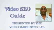 Video SEO, 9 Video SEO Tips from the Video Marketing Lab