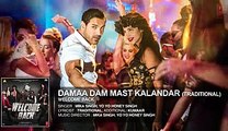 Damaa Dam Mast Kalandar Full Song - Yo Yo Honey Singh Bollywood HD Movie Song [2015] - Welcome Back ,Mika Singh