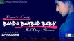 Banda Barbad Baby || KulDeep Sharma || New H&P NonStop Rapping (Hip-Hop)  Single Track 2015