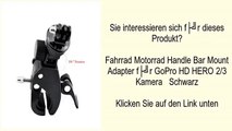 Fahrrad Motorrad Handle Bar Mount Adapter für GoPro HD HERO 2/3 Kamera   Schwarz