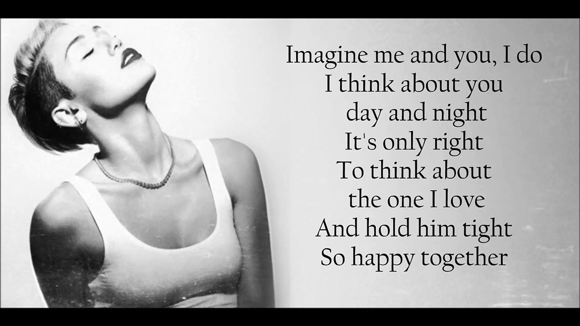 Miley Cyrus Happy Together Lyrics Video Dailymotion