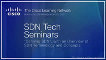 Cisco Software Defined Networking Expert Zach Seils Presents Defining SDN.